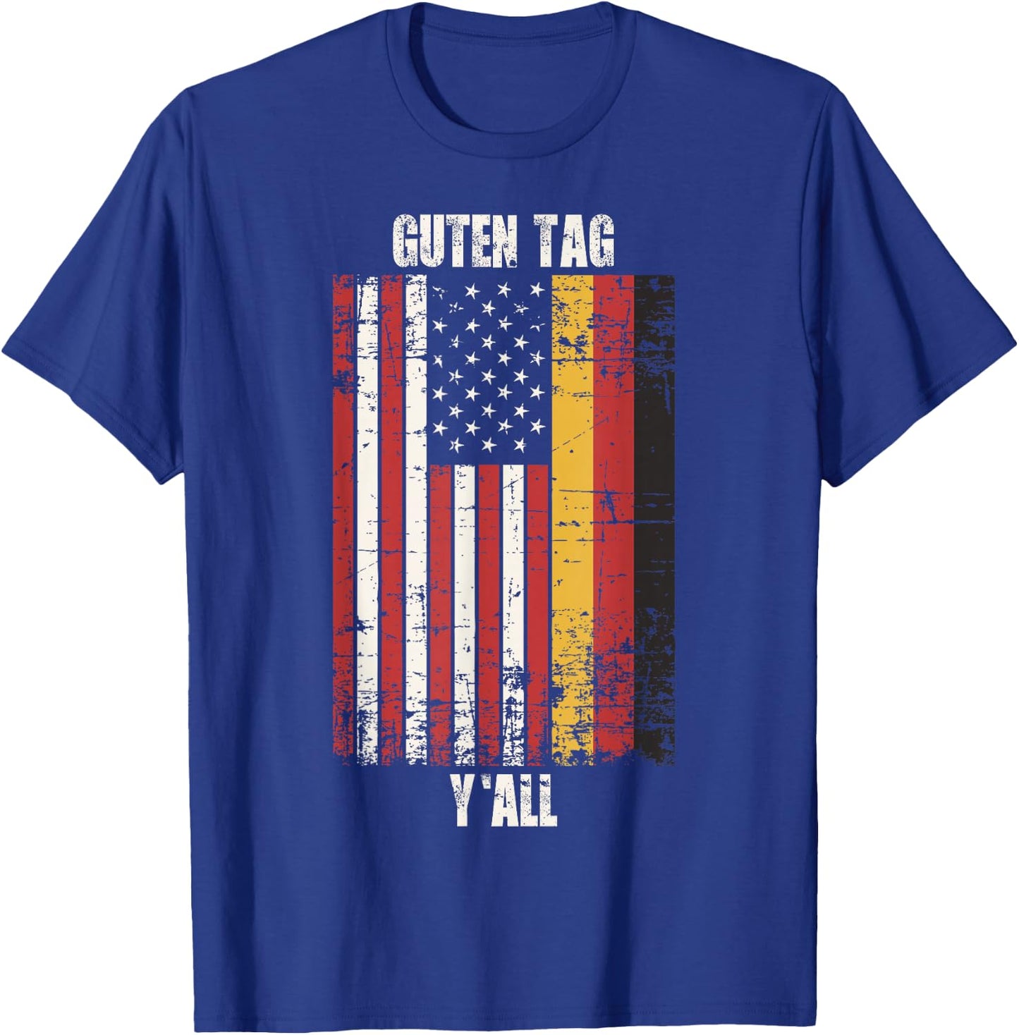 Patriotic Vintage German American Flag Guten Tag Y'all T-Shirt - T-Shirt | Royal