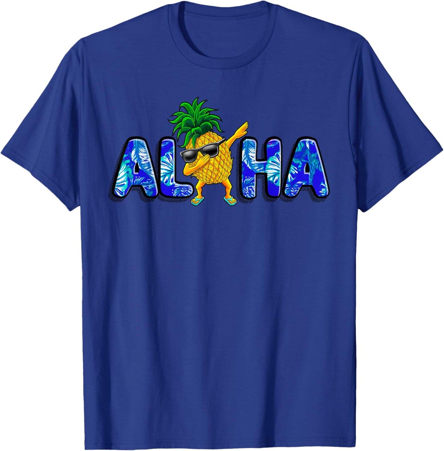 Aloha Dabbing Pineapple Sunglasses Beaches Hawaii Hawaiian T-Shirt - T-Shirt | Royal