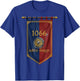1066 Naefre Forgyt Never Forget Viking England History T-Shirt - T-Shirt | Royal