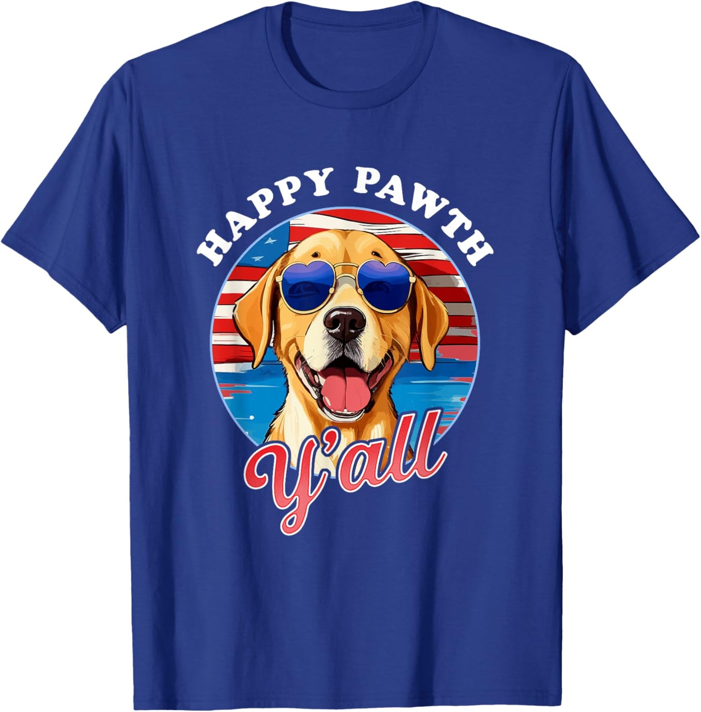 Happy Pawth Y'All Labrador July 4th Dog Lover Graphic Women Kids Men T-Shirt - T-Shirt | Royal