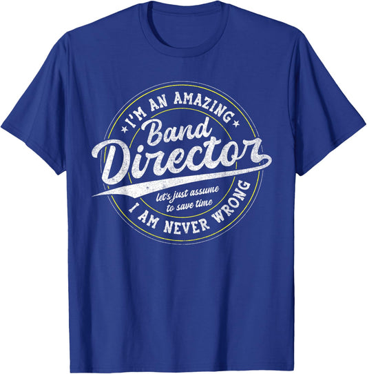 Amazing Band Director T-Shirt - T-Shirt | Royal