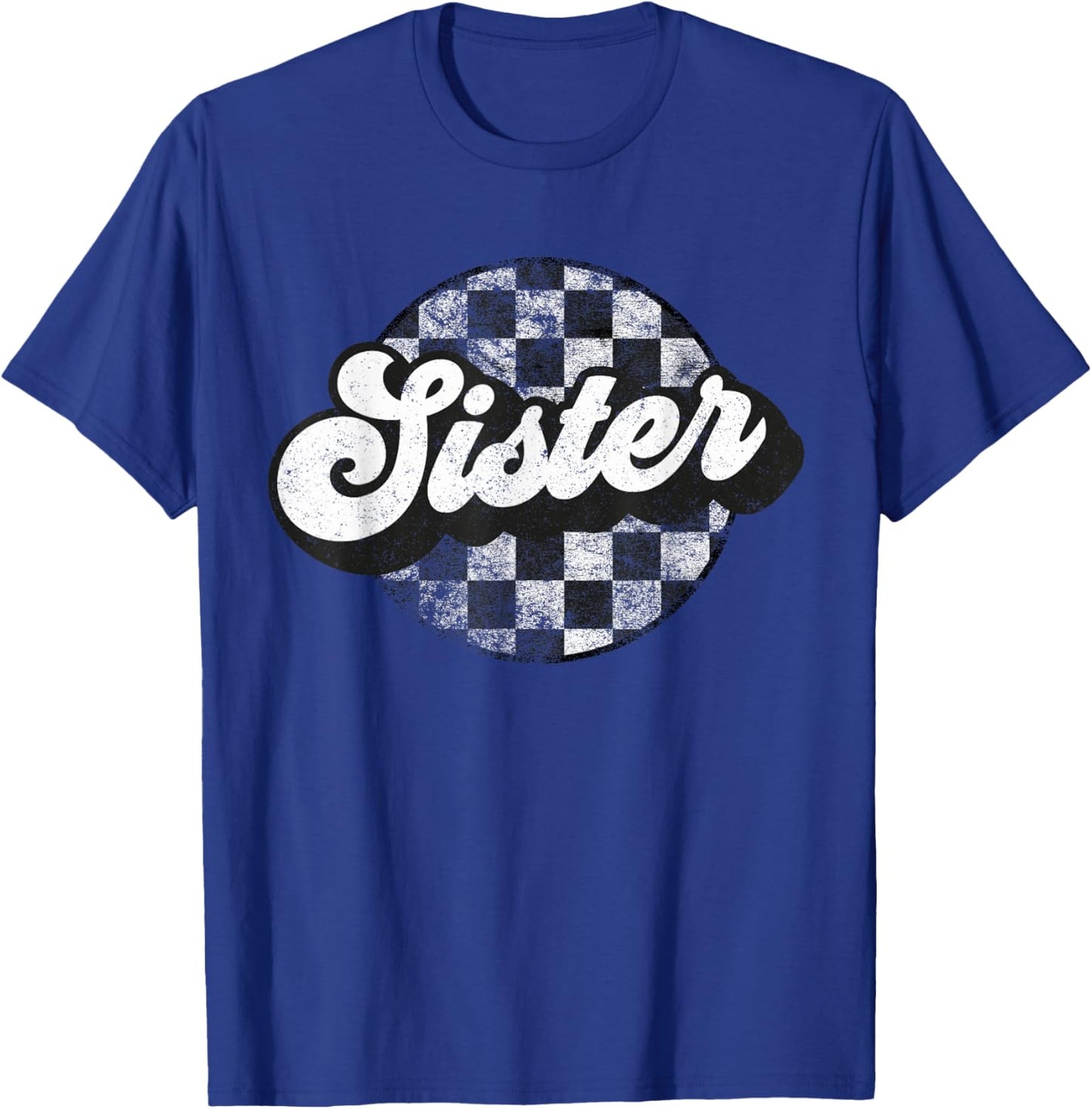 Funny Retro Checkered Sister Race Vintage Matching Family T-Shirt - T-Shirt | Royal
