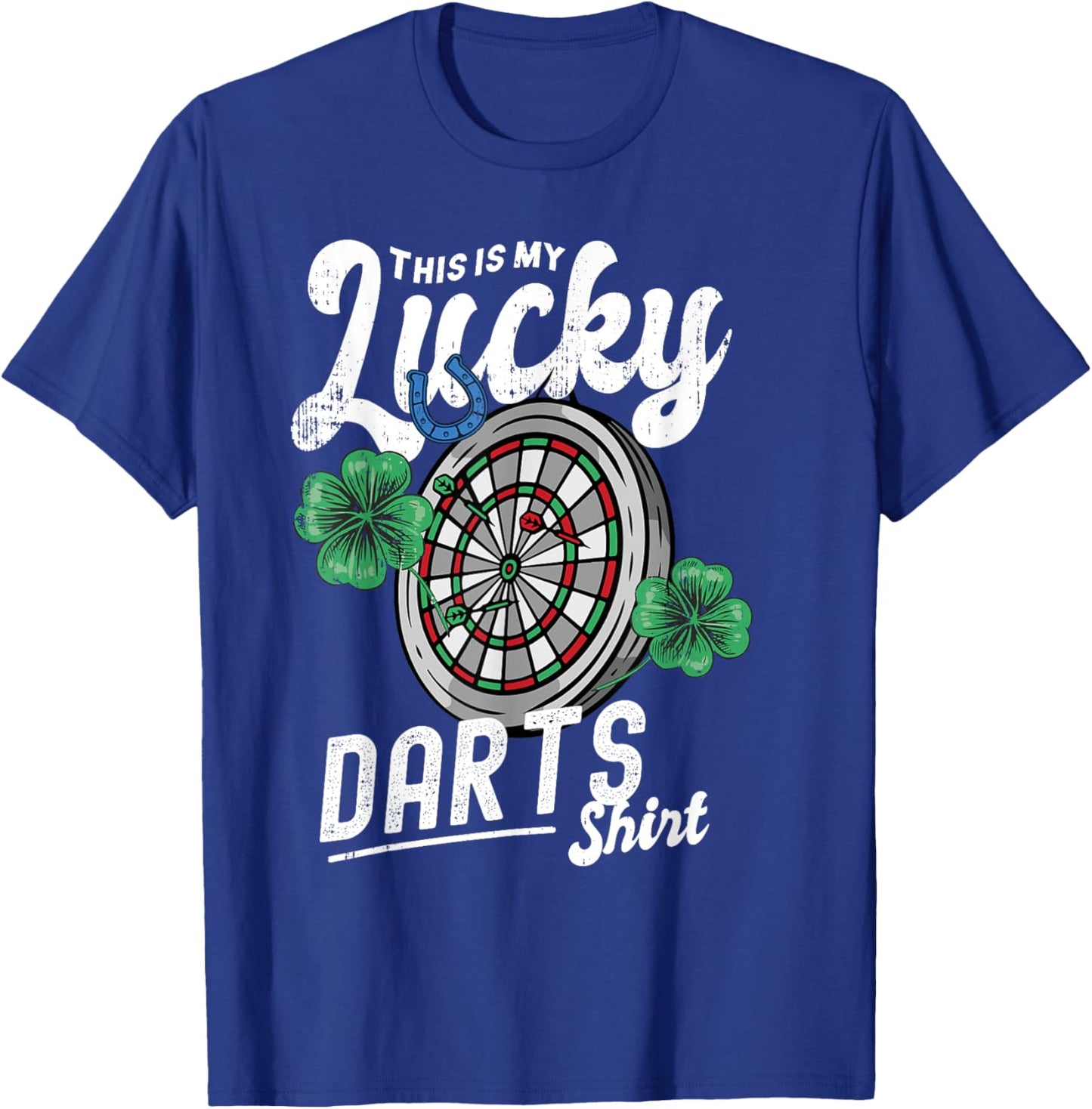 This is my Lucky Darts shirt Dart board horseshoe clover T-Shirt - T-Shirt | Royal