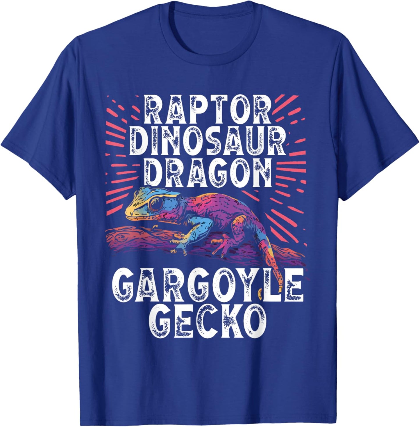 Gargoyle Gecko Reptile Owner Geckos Saying Lizard Lover T-Shirt - T-Shirt | Royal