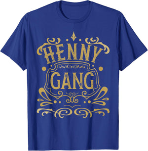 Hennything is Possible Henny Gang Cool Men and Women T-Shirt - T-Shirt | Royal