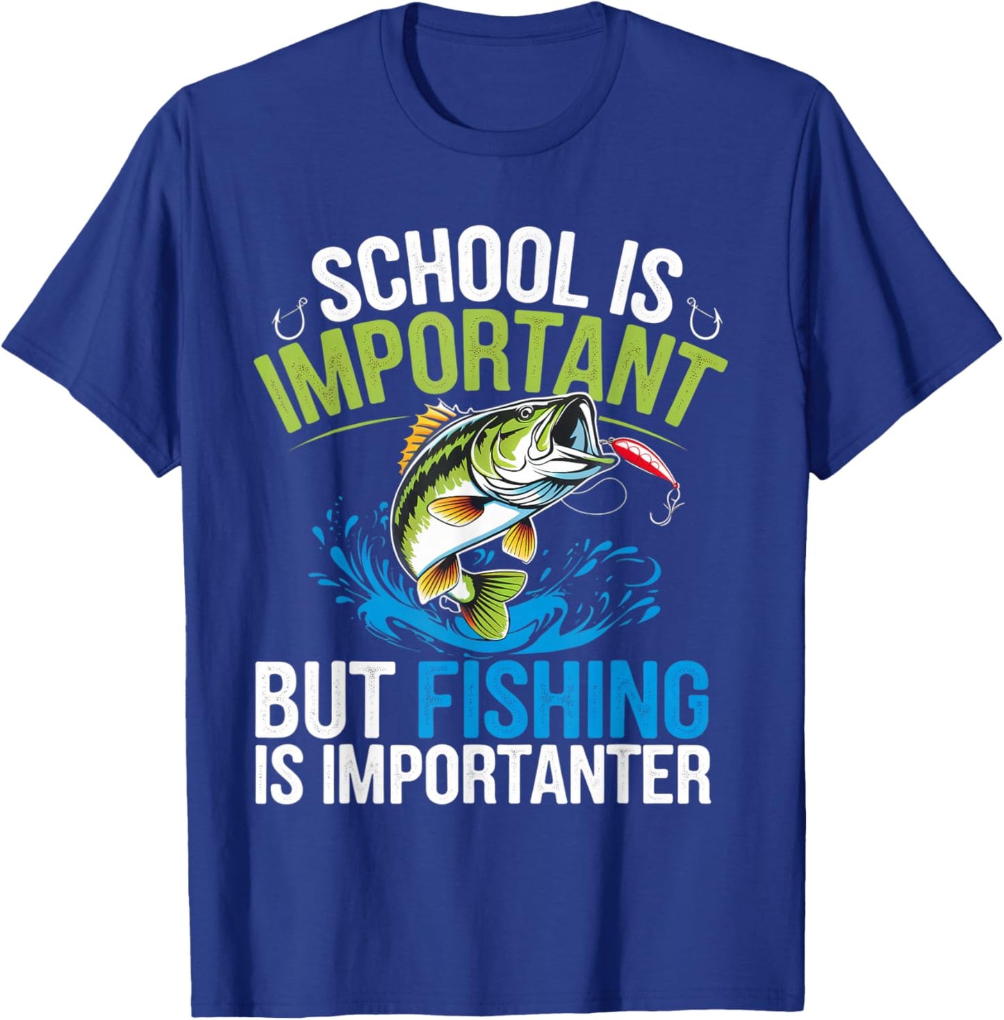 School Is Important But Fishing Is Importanter Design T-Shirt - T-Shirt | Royal