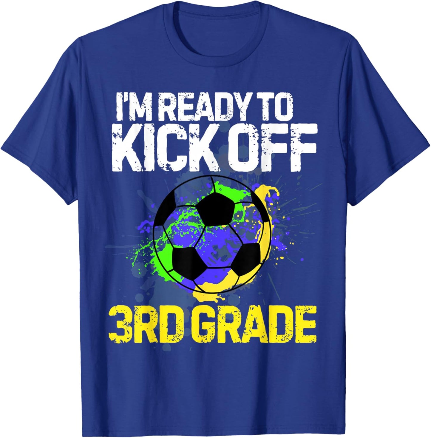 Funny Back To School First day Of 3rd grade Soccer Boys Kids T-Shirt - T-Shirt | Royal