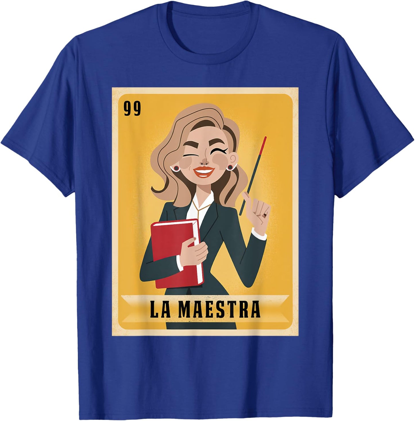 La Maestra Mexican Bingo Card Teacher Lottery Card T-Shirt - T-Shirt | Royal