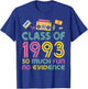 Happy Class Of 1993 So Much Fun No Evidence 31 Years Memory T-Shirt - T-Shirt | Royal
