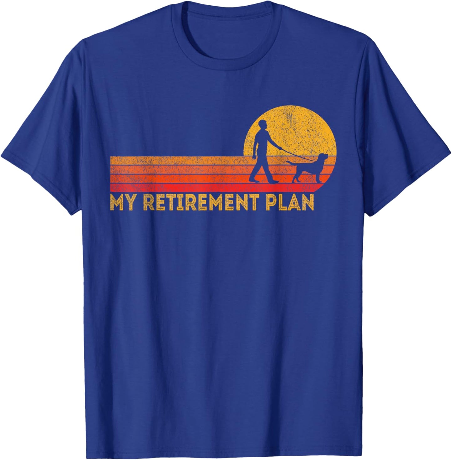 Funny Retired Walking My Dog Retirement Plan Retro T-Shirt - T-Shirt | Royal