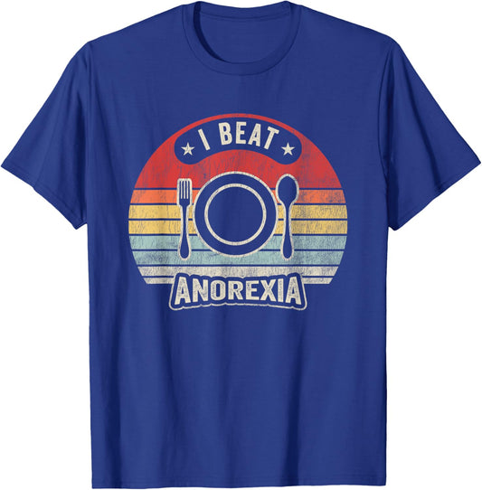 I Beat Anorexia Retro Humor Statement T-Shirt - T-Shirt | Royal