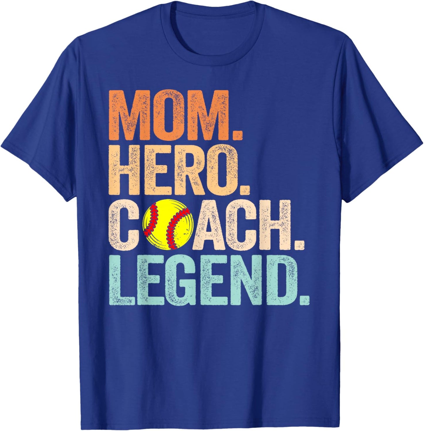 Mom Hero Softball Coach Legend Funny Softball Mom Coach T-Shirt - T-Shirt | Royal
