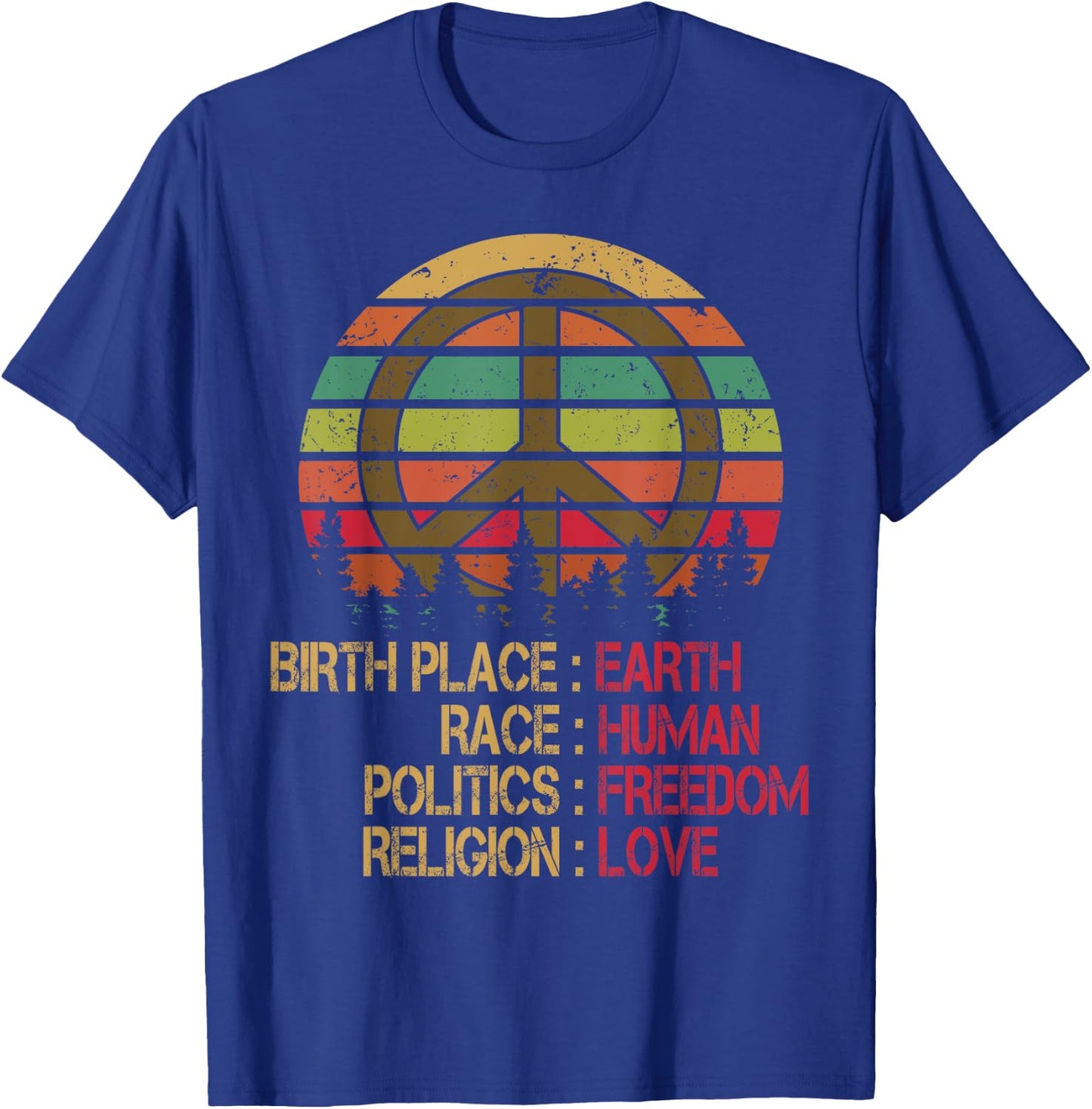 Birthplace Earth-Race Human-Equality Peace-Sign T shirt T-Shirt - T-Shirt | Royal