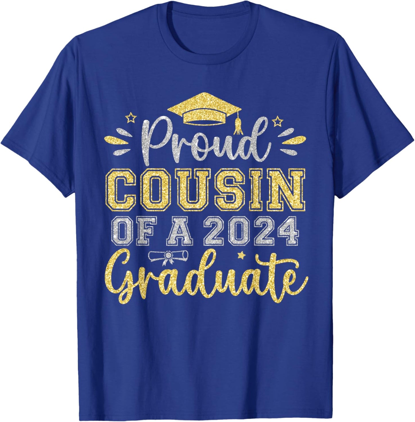Proud Cousin of a 2024 Graduate Senior Graduation Men Women T-Shirt - T-Shirt | Royal
