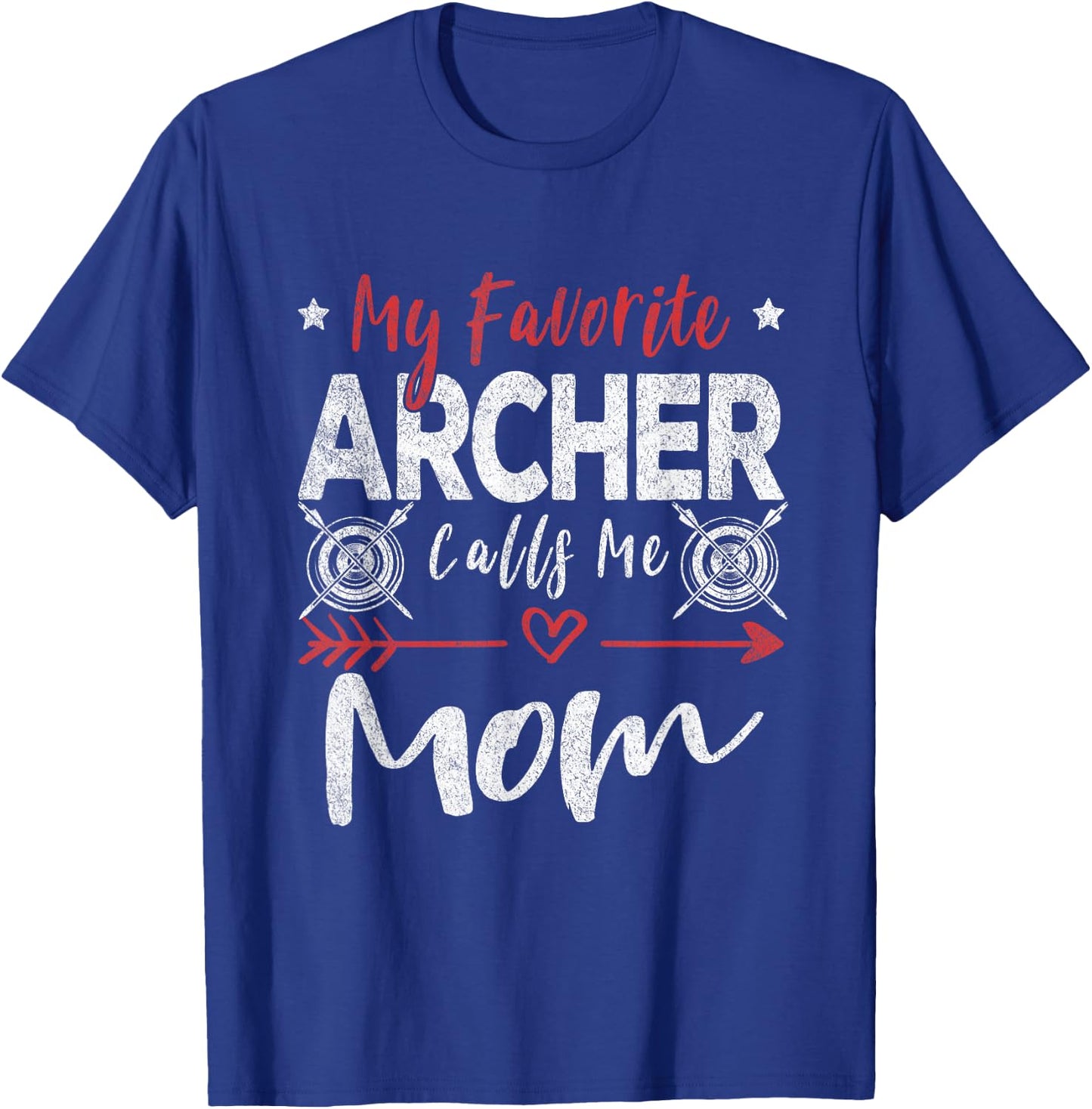 My Favorite Archer Calls Me Mom Archery T-Shirt - T-Shirt | Royal
