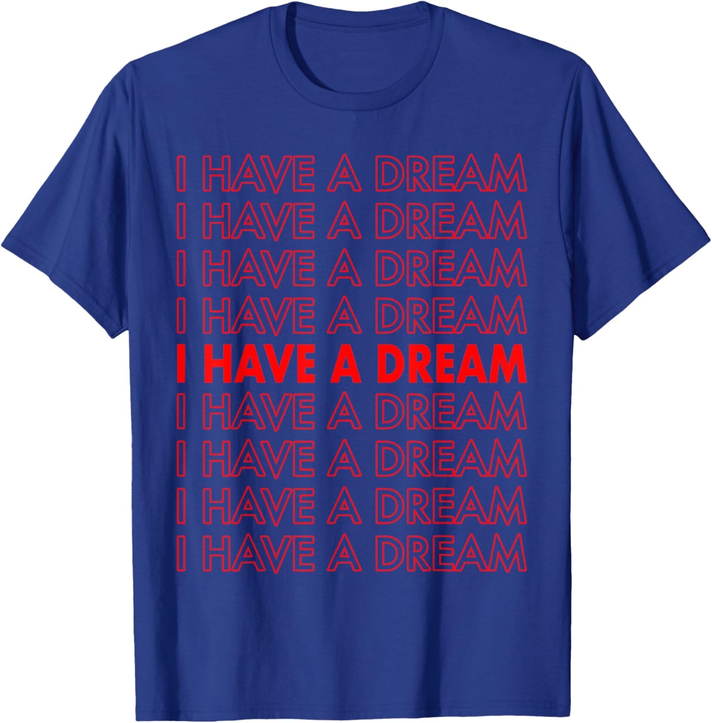 Martin Luther King Jr. Day I Have A Dream Retro T-Shirt - T-Shirt | Royal