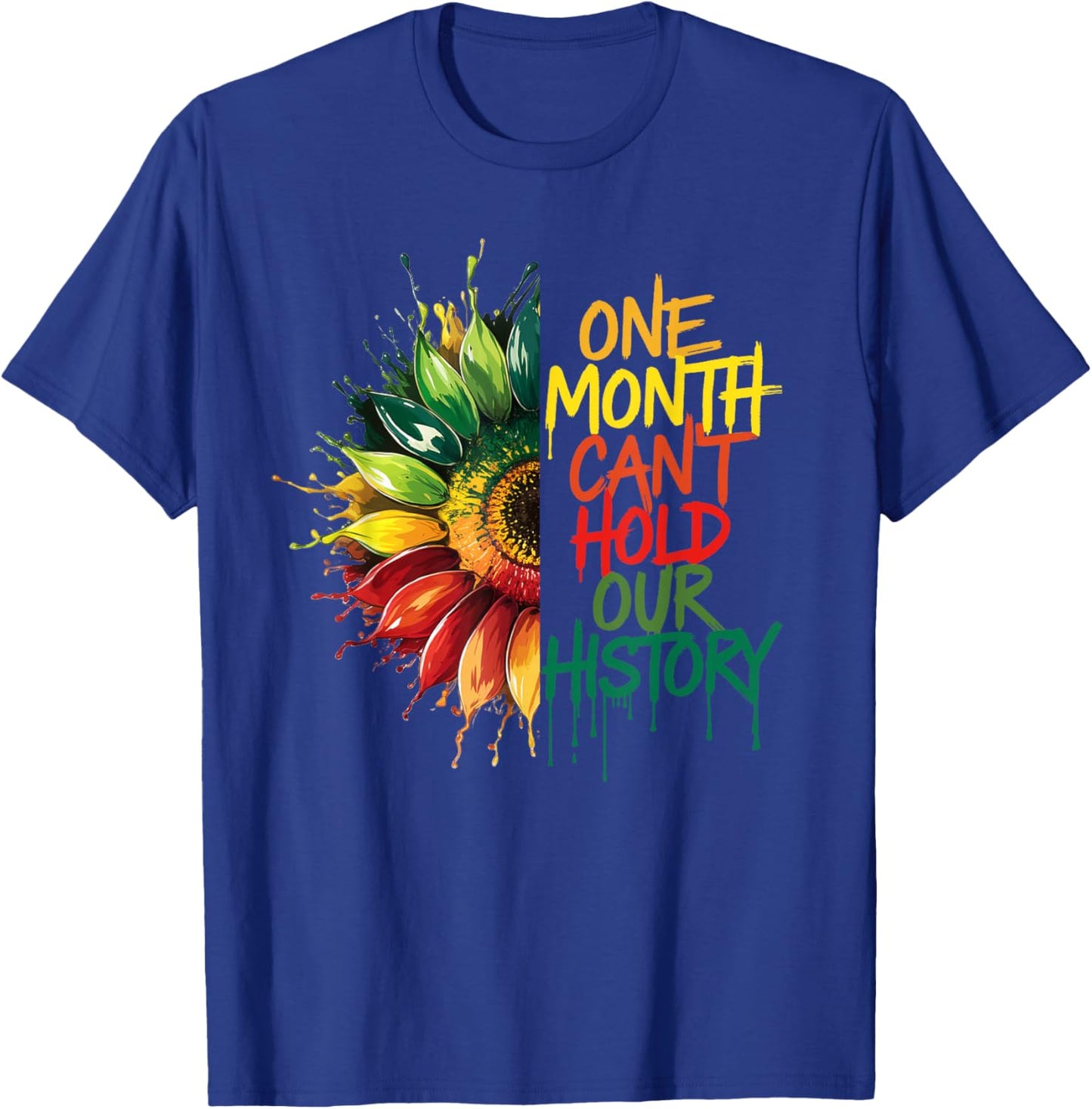 One Month Can't Hold Our History Sunflower African Women T-Shirt - T-Shirt | Royal