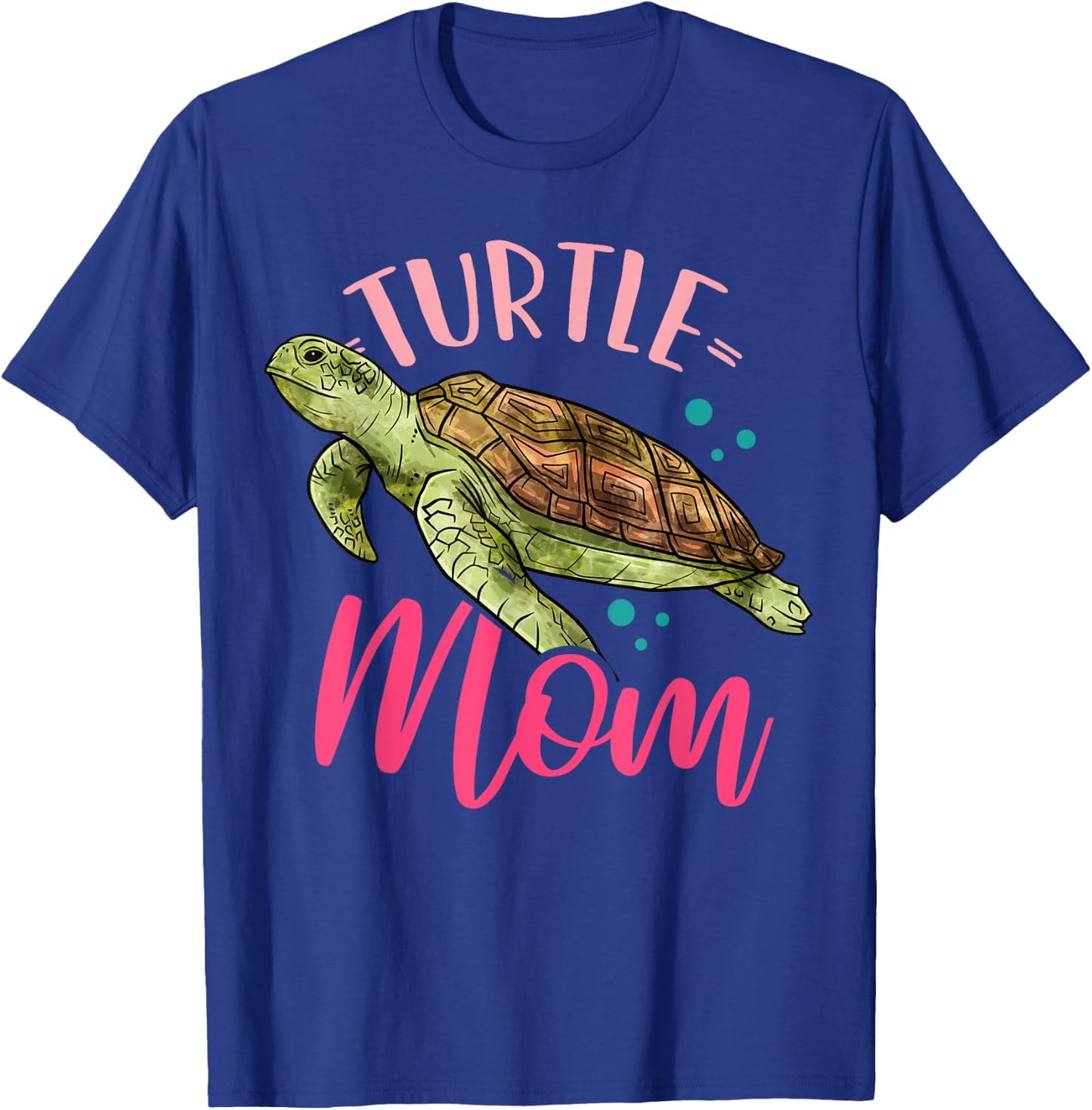 Turtles Turtle Mom Mother's Day Funny Turtle Lover Gift T-Shirt - T-Shirt | Royal
