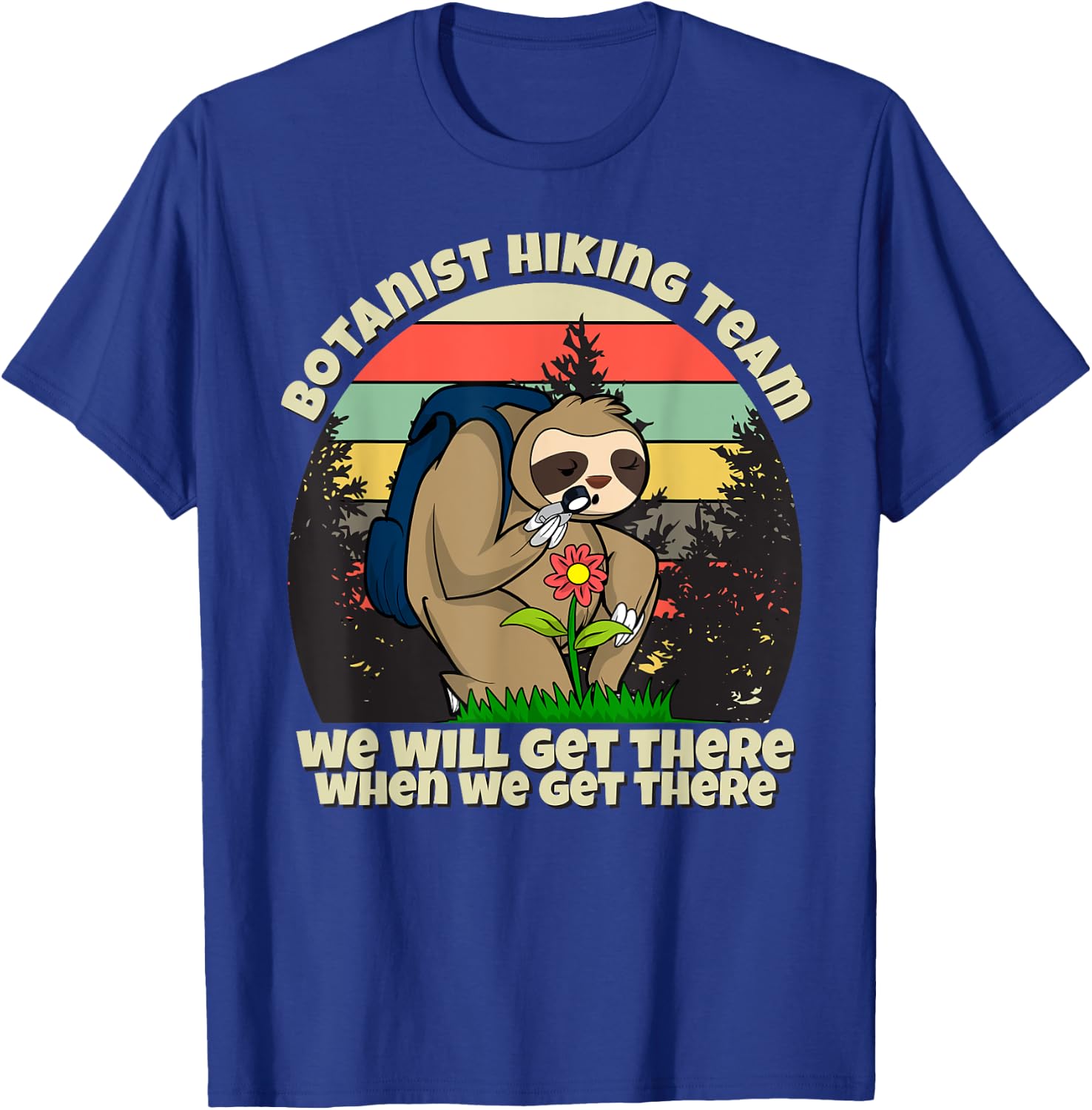Botanist Hiking Team, Botany Sloth T-Shirt - T-Shirt | Royal