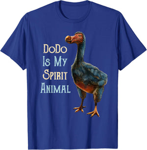 Dodo bird, DoDo Is My Spirit Animal, Dodo T-Shirt - T-Shirt | Royal