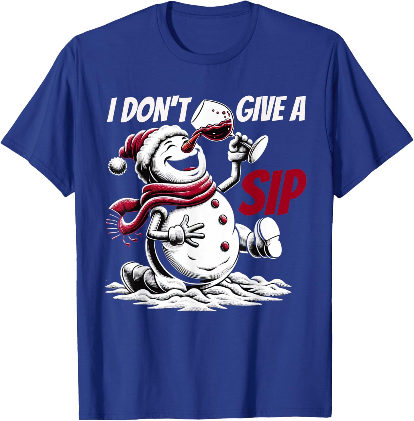 Christmas I Don't Give A Sip Funny Winter Xmas Snowman Wine T-Shirt - T-Shirt | Royal