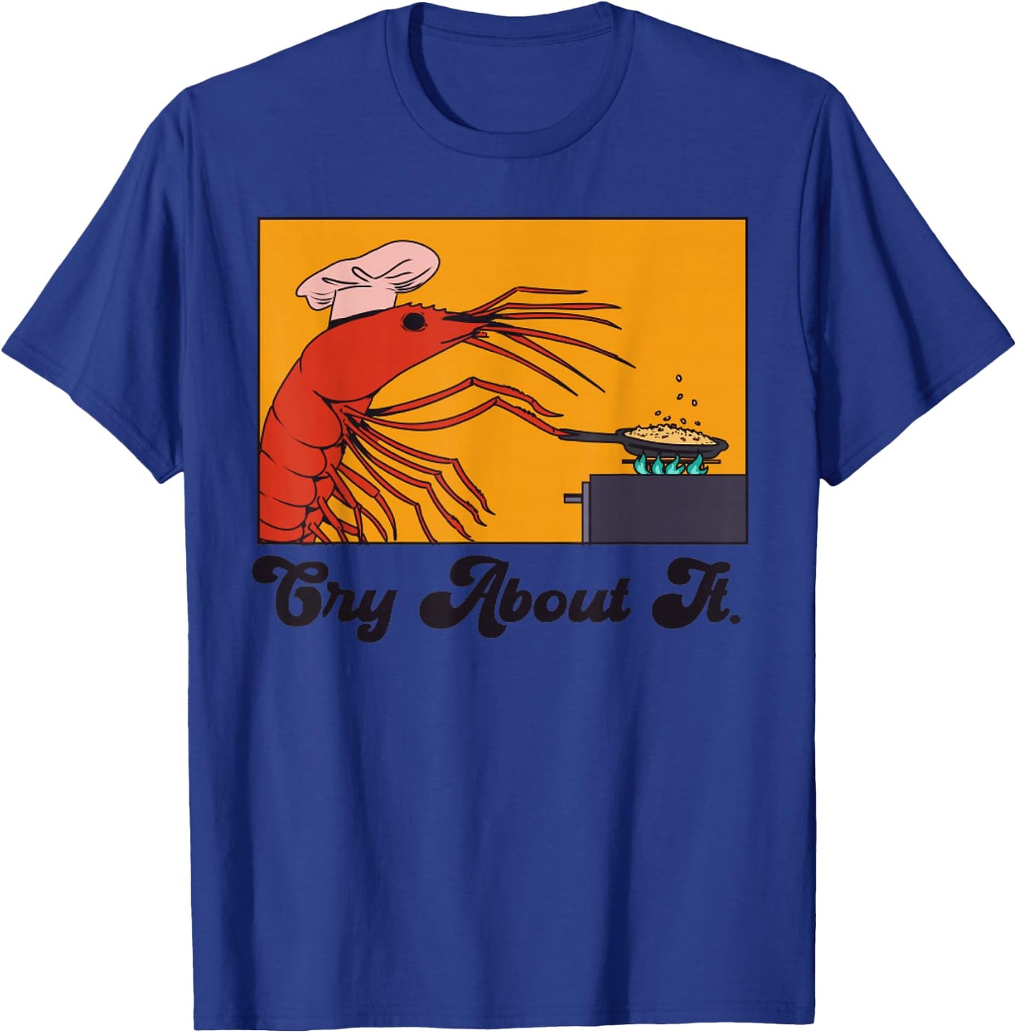 Funny You're Telling Me a Shrimp Fried this Rice? T-Shirt - T-Shirt | Royal