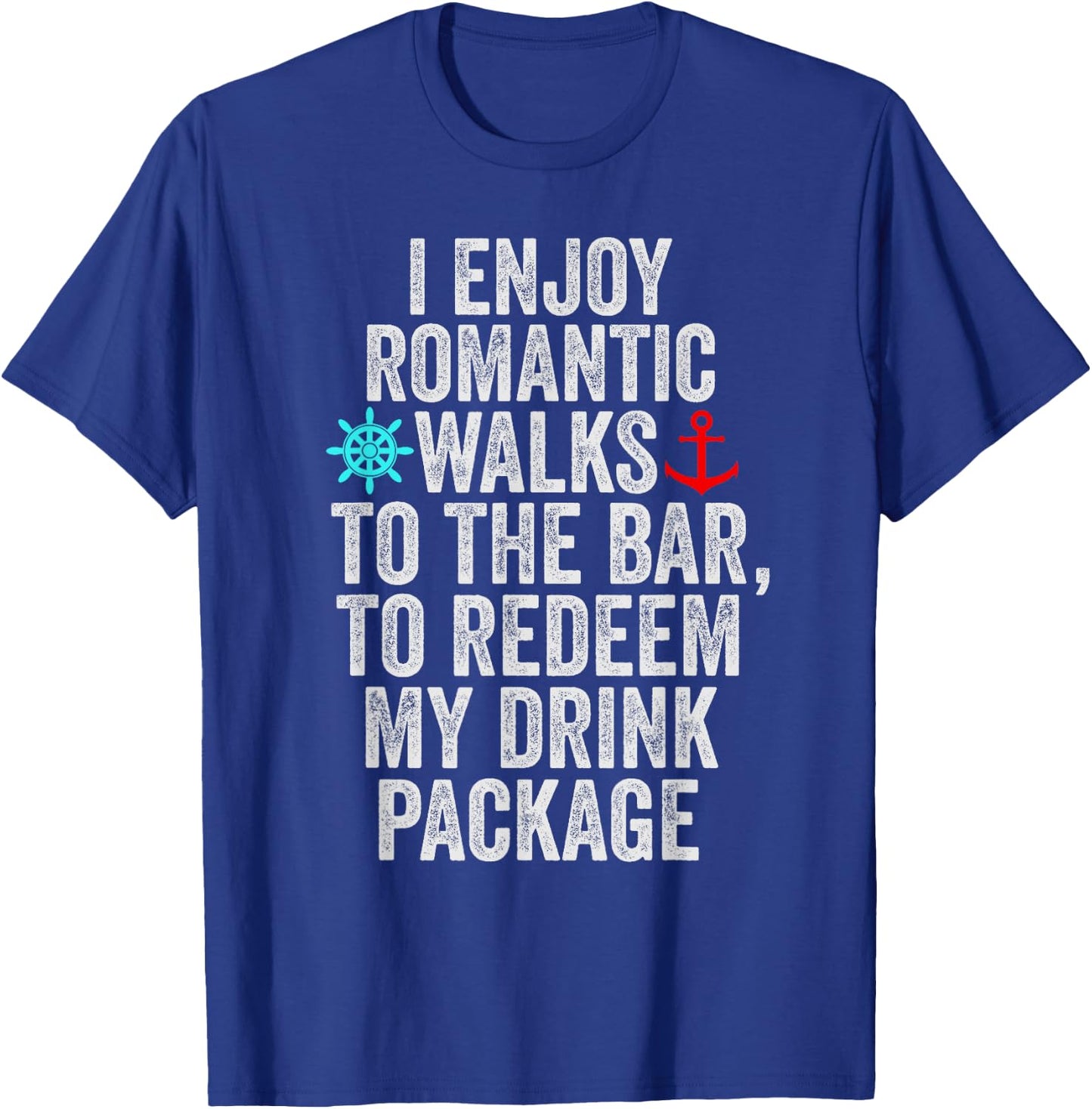 Funny Cruise With Sayings Women Drinking T-Shirt - T-Shirt | Royal