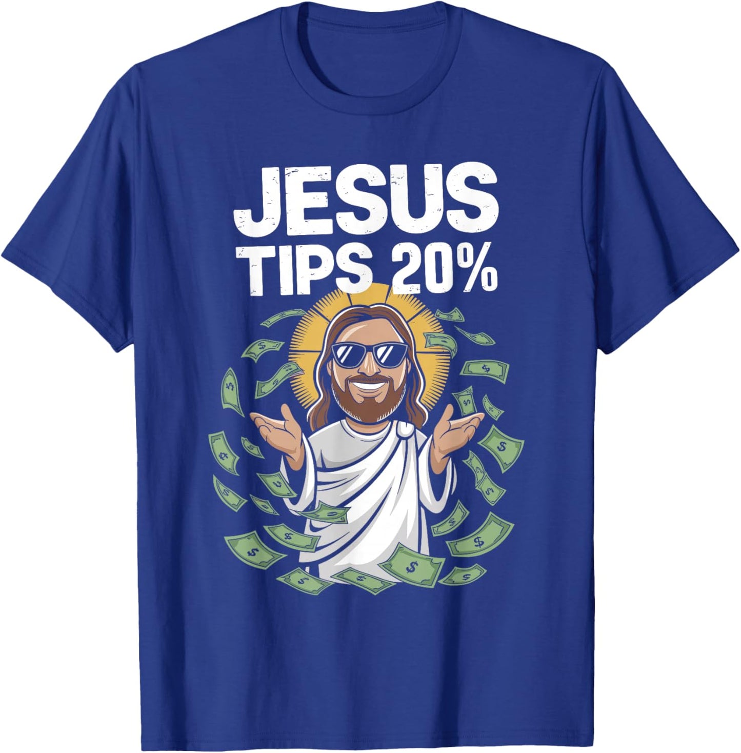 Jesus Tips 20 Percent Shirt Humorous Christian T-Shirt - T-Shirt | Royal