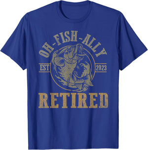 O-Fish-Ally Retired Since 2023 Fishing Retirement T-Shirt - T-Shirt | Royal