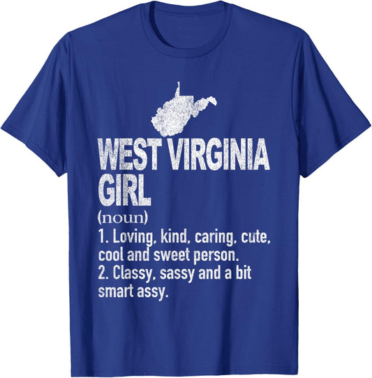 West Virginia Girl Definition Funny Hometown West Virginia T-Shirt - T-Shirt | Royal