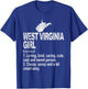 West Virginia Girl Definition Funny Hometown West Virginia T-Shirt - T-Shirt | Royal