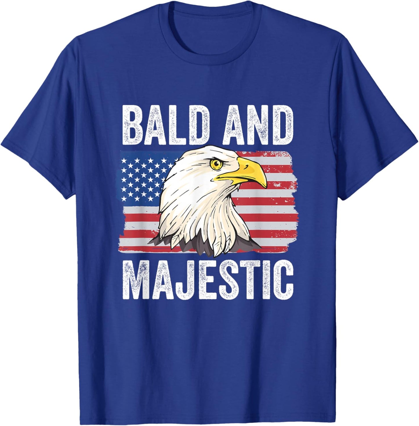 Bald and Majestic 4th of July Independence Day Bald Eagle T-Shirt - T-Shirt | Royal