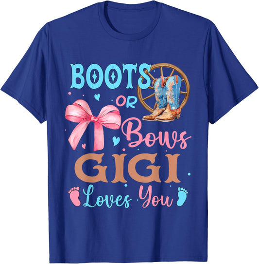 Boots or Bows Gender Reveal Decorations Gigi Loves You T-Shirt - T-Shirt | Royal