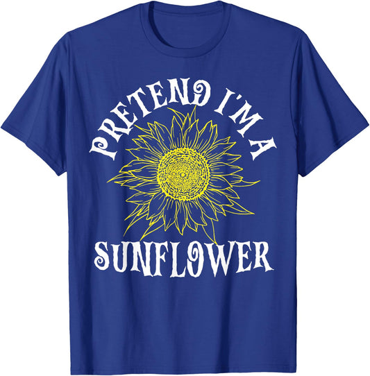 Pretend I'm A Sunflower Easy Halloween Costume Last Minute T-Shirt - T-Shirt | Royal