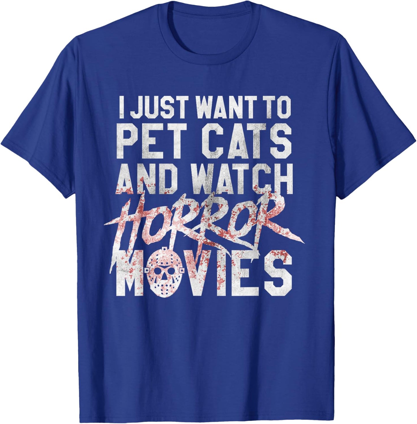 Funny Horror Movie Fan - Halloween Cat Lover Gift Men Women T-Shirt - T-Shirt | Royal