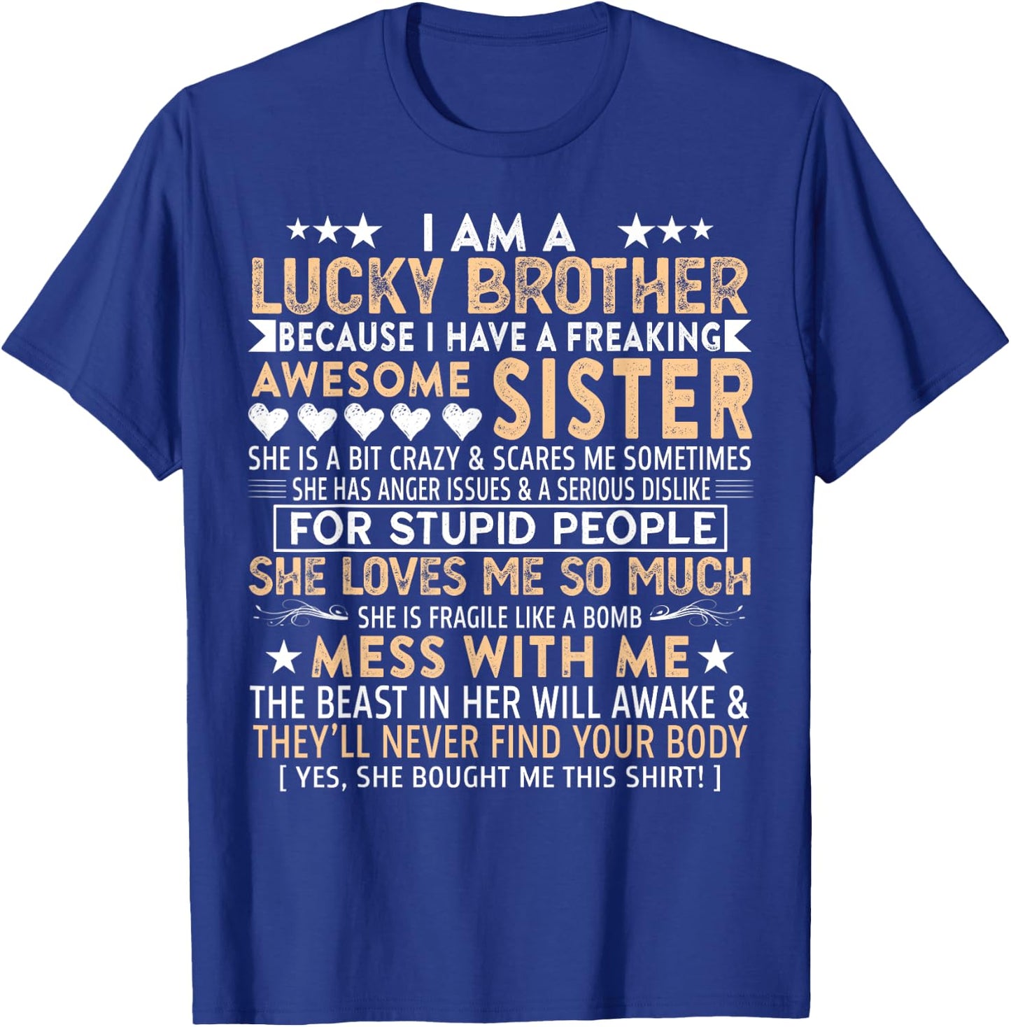 I Am A Lucky Brother Gift Brother From Sisters Birthday T-Shirt - T-Shirt | Royal