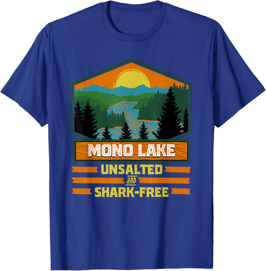 Vacation Unsalted and Shark Free Mono Lake T-Shirt - T-Shirt | Royal