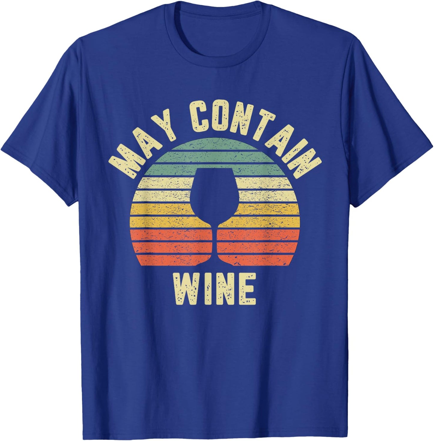 Vintage May Contain Wine Funny Drinking Shirts T-Shirt - T-Shirt | Royal