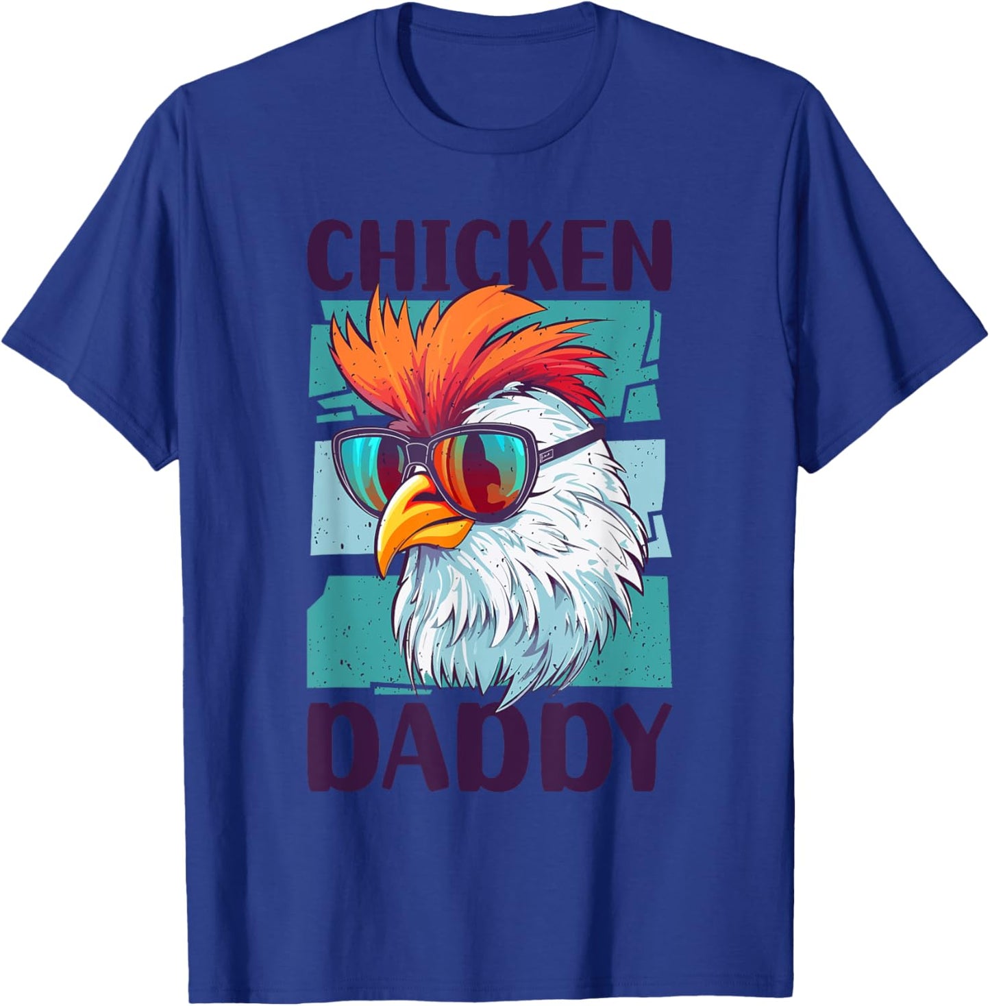 Chicken Daddy - a fun design for every rooster in the basket T-Shirt - T-Shirt | Royal