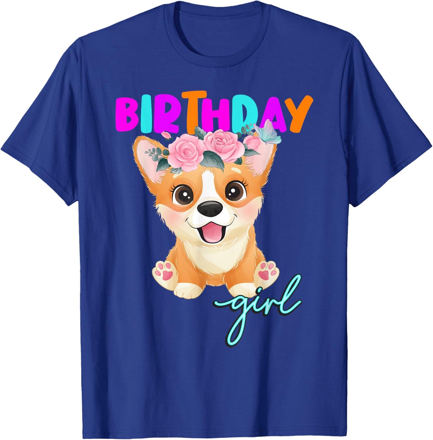 Corgi Birthday Girl Corgi Dog Lovers T-Shirt - T-Shirt | Royal