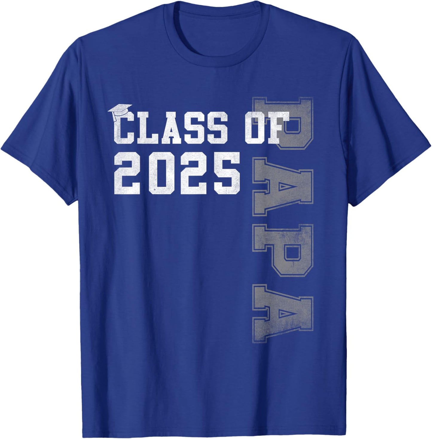 Papa Senior 2025 Proud Papa Of A Class Of 2025 Graduation T-Shirt - T-Shirt | Royal