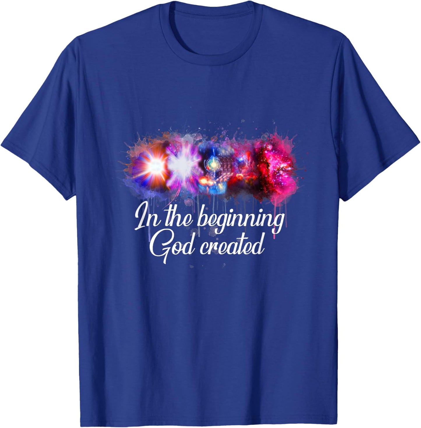 Space Galaxy In the Beginning God Created Christian T-Shirt - T-Shirt | Royal