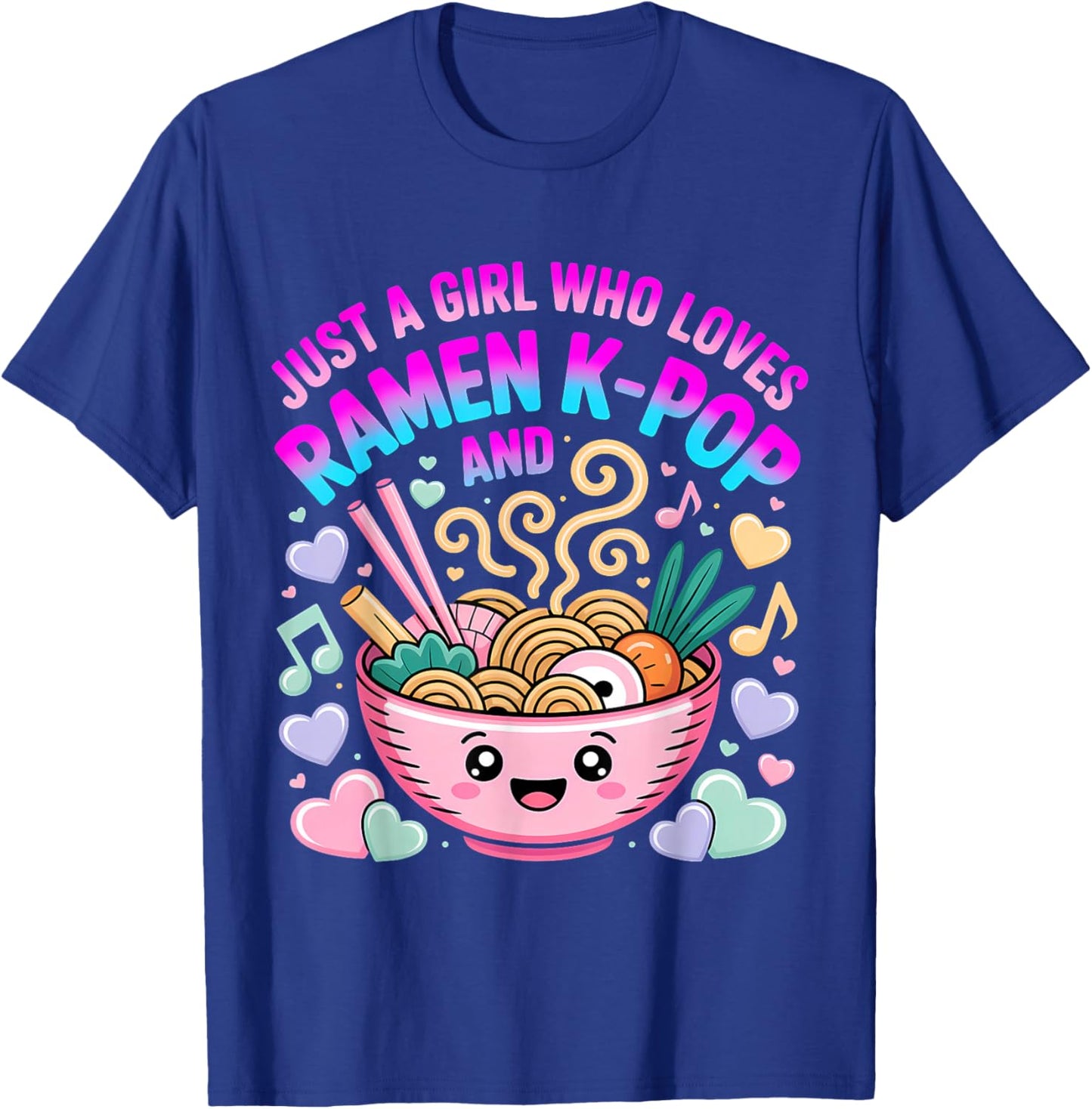 Just A Girl Who Loves Ramen and K-Pop Girl Kpop K Pop T-Shirt - T-Shirt | Royal