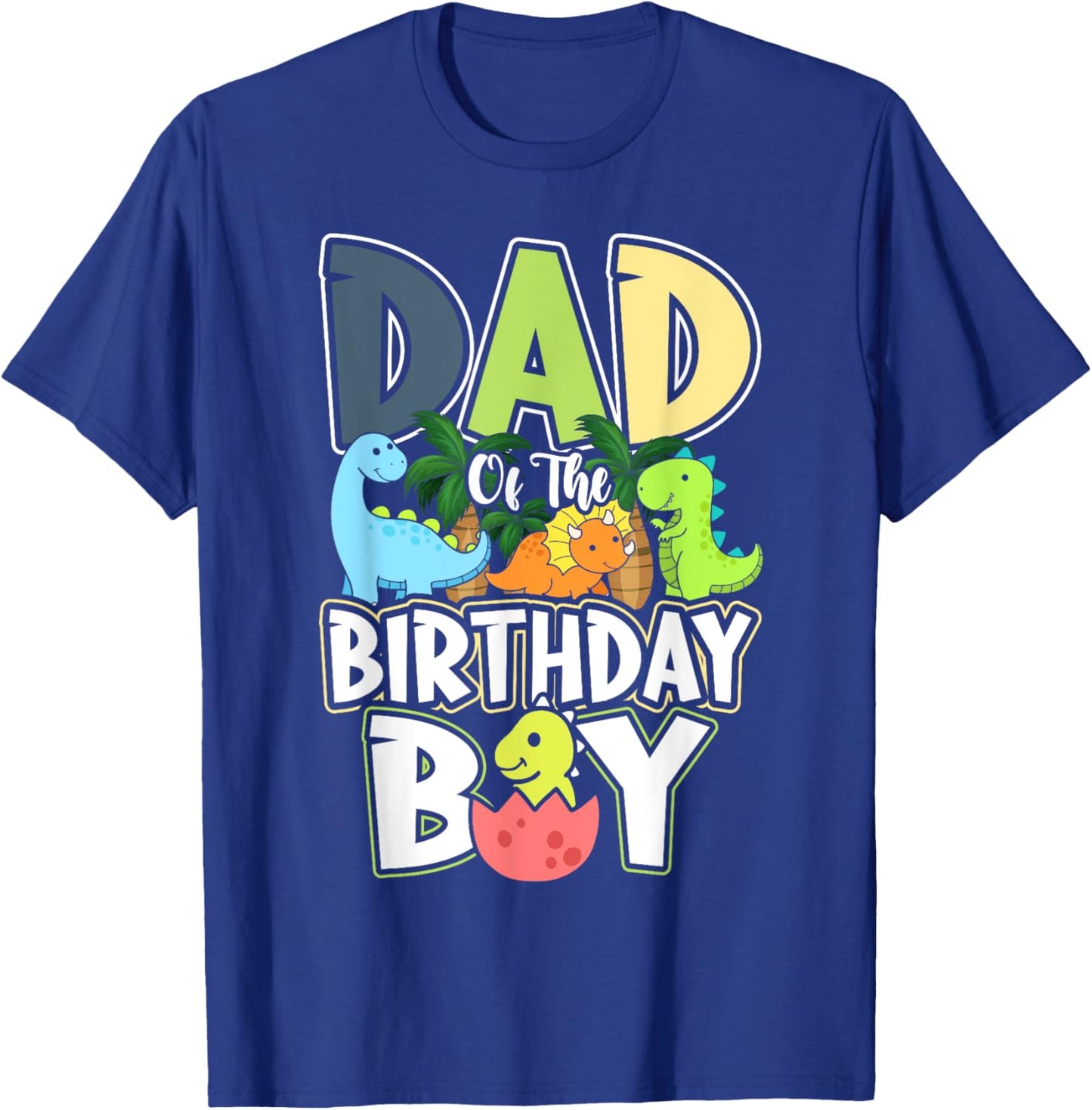 Dinosaurs Theme Birthday Dad Of The Birthday Boy Dinosaur T-Shirt - T-Shirt | Royal
