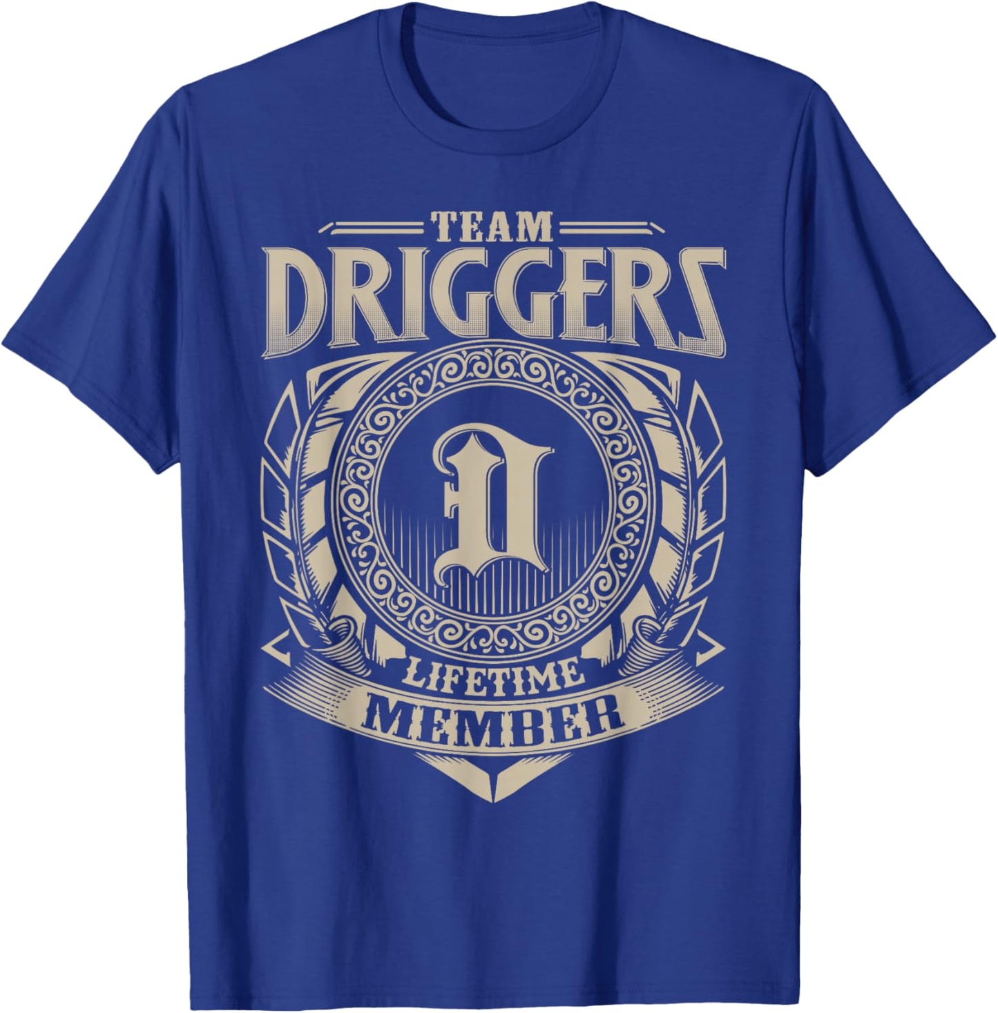 Team DRIGGERS Lifetime Member DRIGGERS Family Name Vintage T-Shirt - T-Shirt | Royal