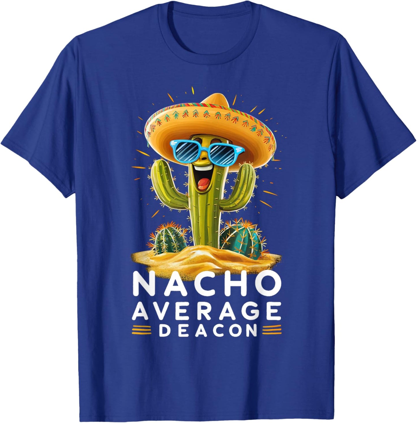 Funny Nacho Average Deacon Church Minister Christian Pastor T-Shirt - T-Shirt | Royal
