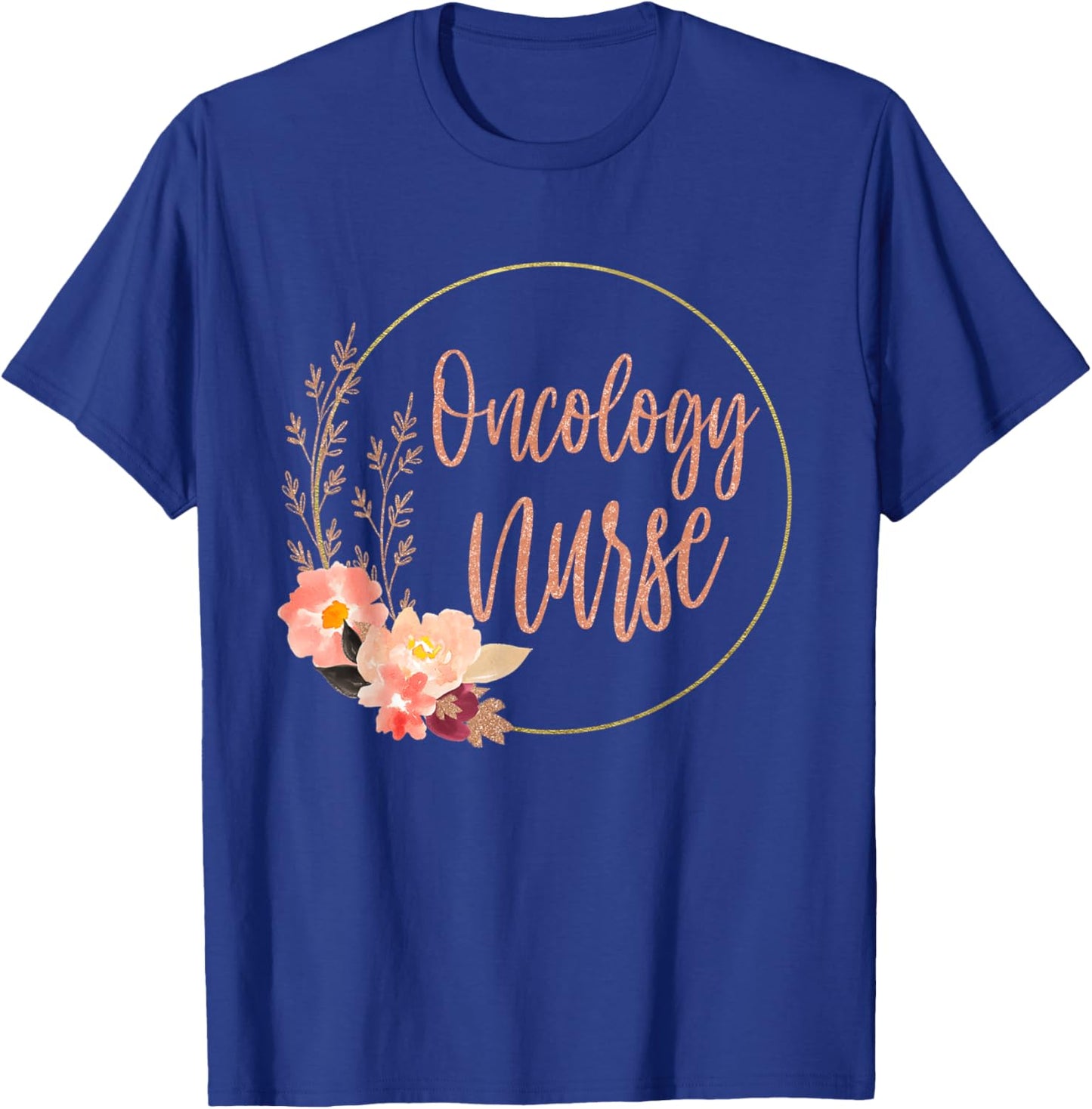 Oncology Nurse OCN Nursing Oncologist Medical Assistant T-Shirt - T-Shirt | Royal