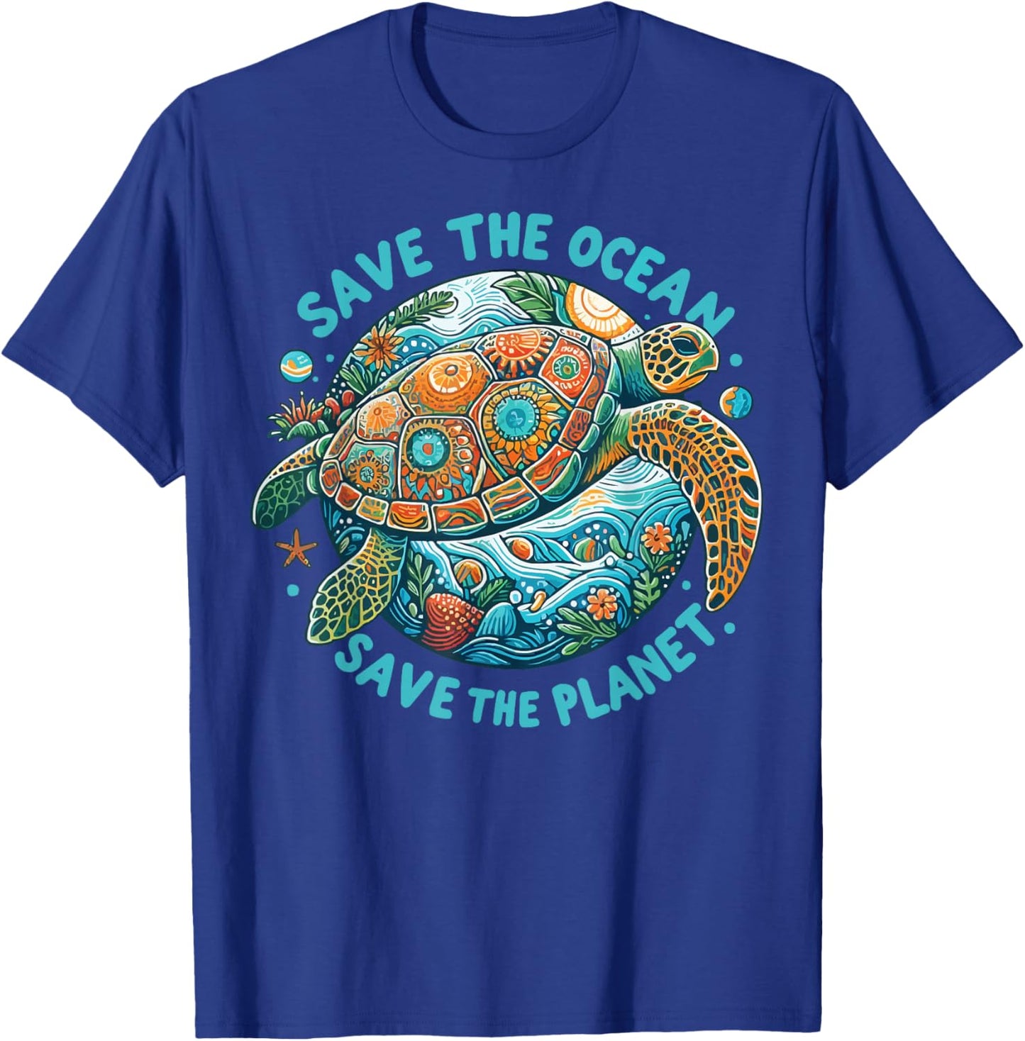 Save The Ocean Save The Planet Cute Sea Turtle T-Shirt - T-Shirt | Royal