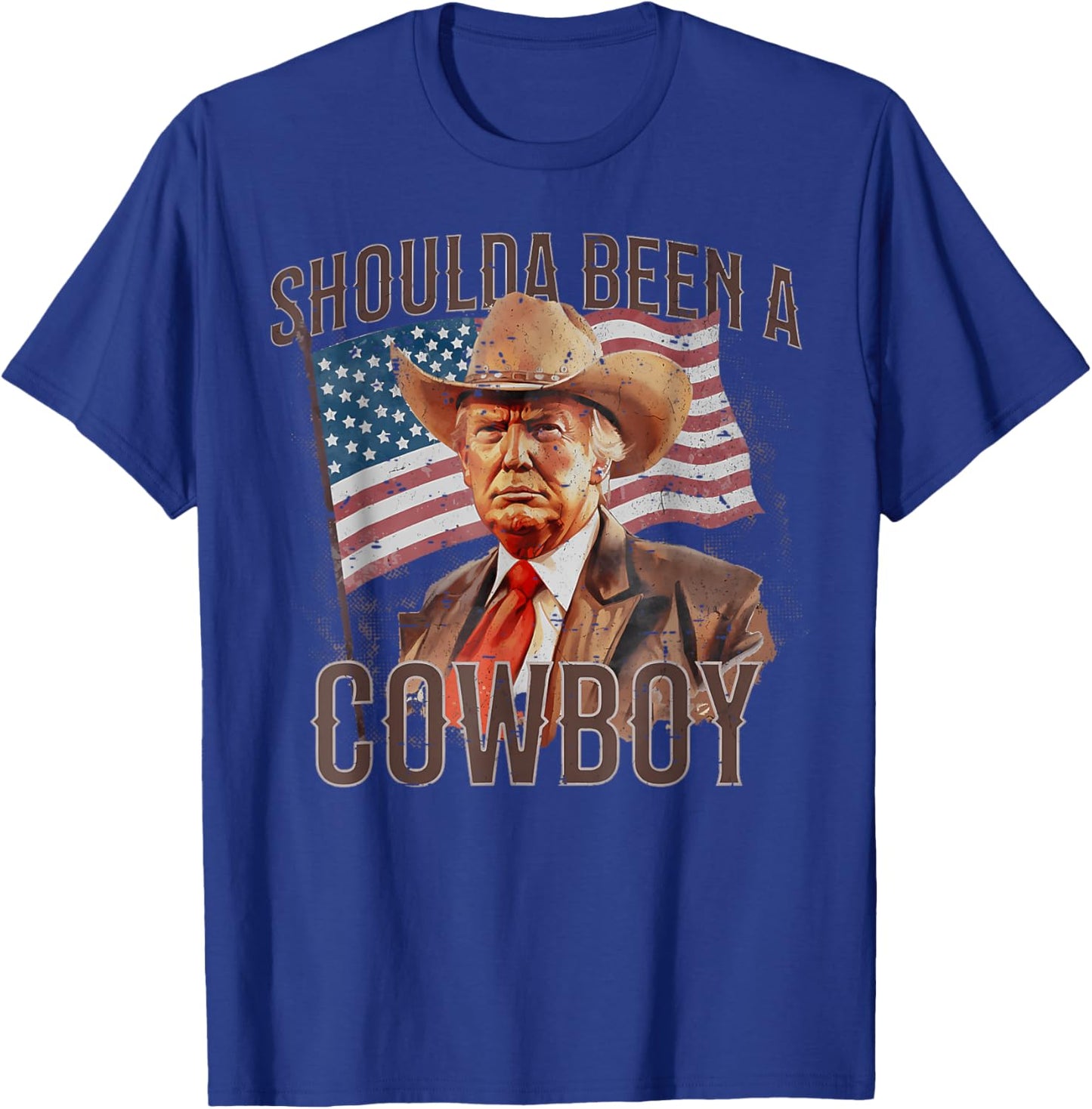 Should Have Been A Cowboy Trump 2024 4th Of July US Flag T-Shirt - T-Shirt | Royal
