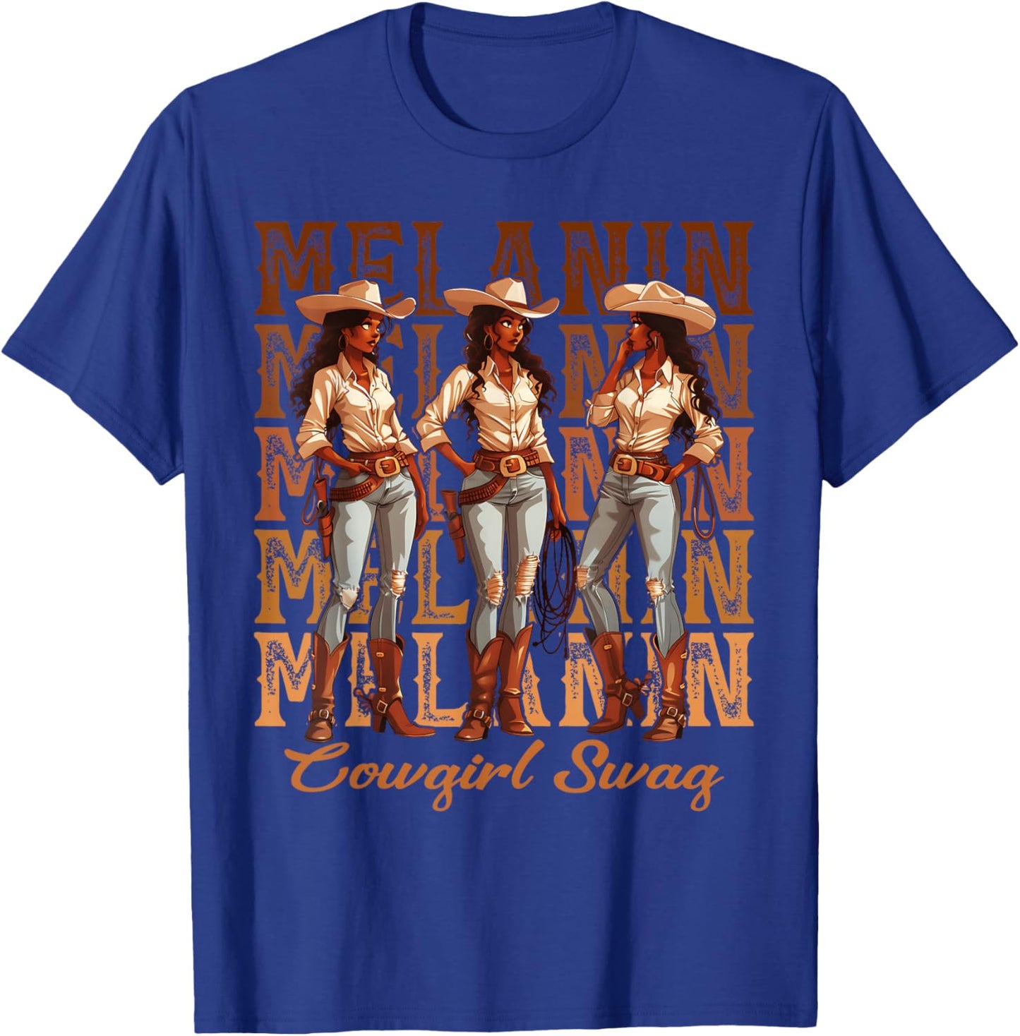 Women African Melanin Cowgirl Swag Black History Month Girls T-Shirt - T-Shirt | Royal